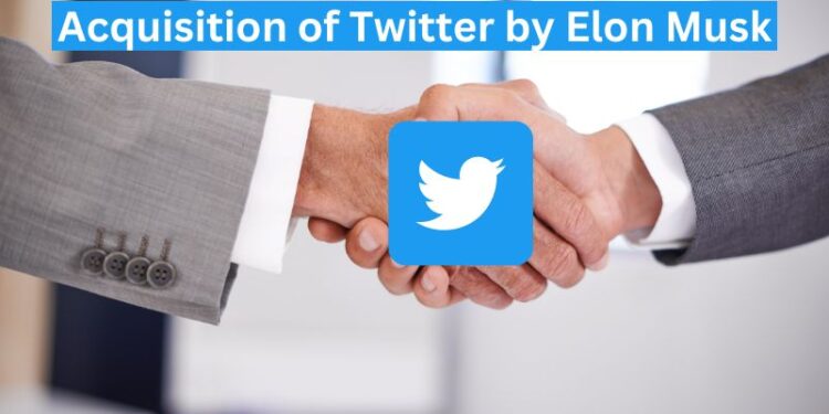 Acquisition of Twitter by Elon Musk