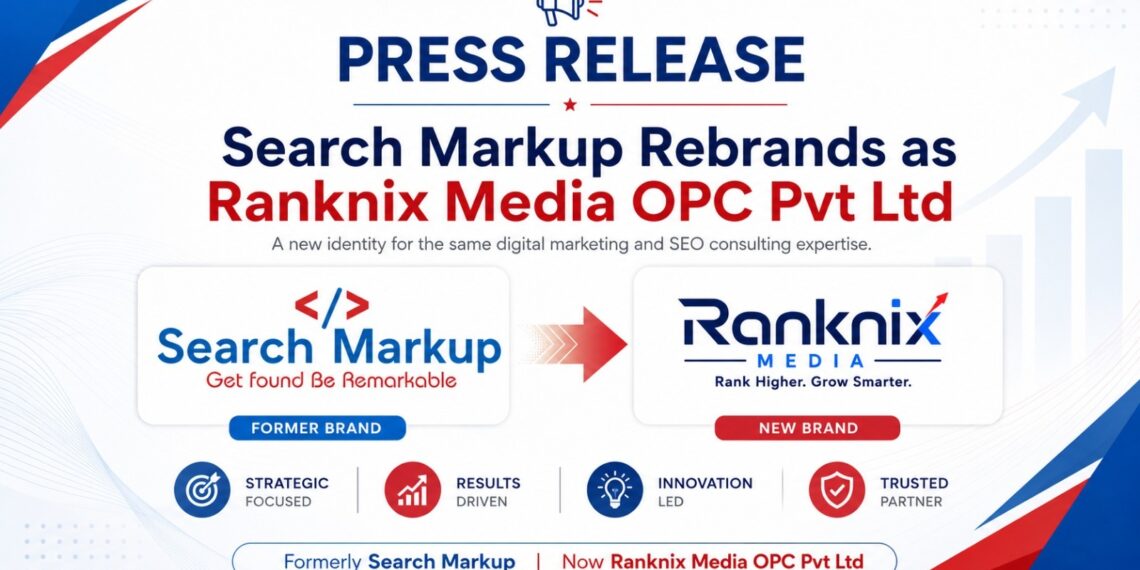 Search Markup Evolves into Ranknix Media OPC Pvt Ltd